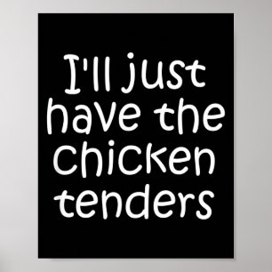 Poster Vou Pegar Só Os Tenders De Frango Citação Engraçad