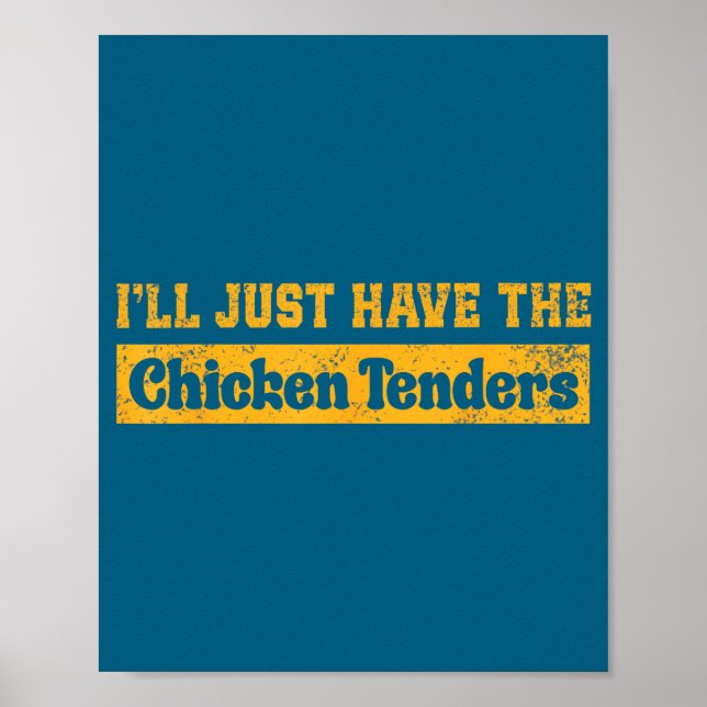 Poster Vou Pegar Só Os Tenders De Frango Piadas De Comida (Frente)