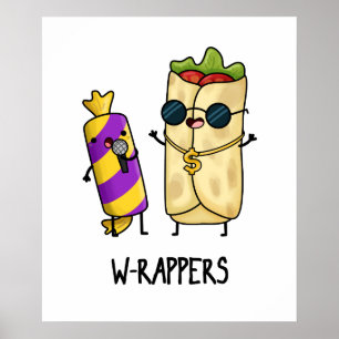 Poster W-rappers, Comida de corte