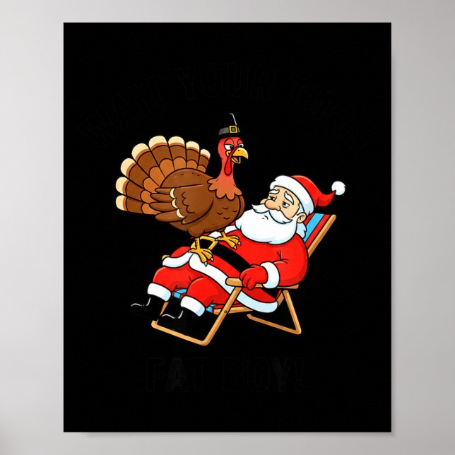 Poster Wait Your Turn Fat Boy Funny Santa &amp; Turkey Ch (Frente)