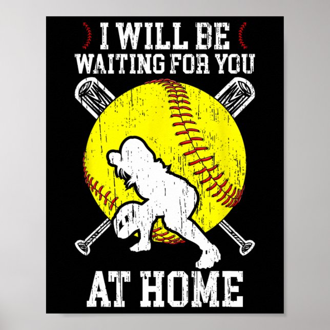 Poster Waiting For You Girls Softll Catcher Softll Player (Frente)
