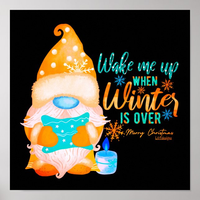 Poster WAKE ME UP WHEN WINTER IS OVER gnome               (Frente)