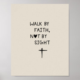 Poster Walk by faith not by sight 