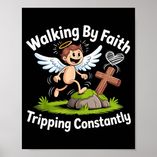 Poster Walking By Faith Tripng Constantly Angel Christian (Frente)