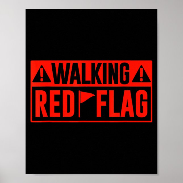 Poster Walking Red Flag Meme Joke Red Flags Funny Red Fla (Frente)