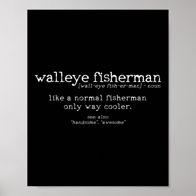 Poster Walleye Fisherman Definition Funny Quote Fishing G (Frente)