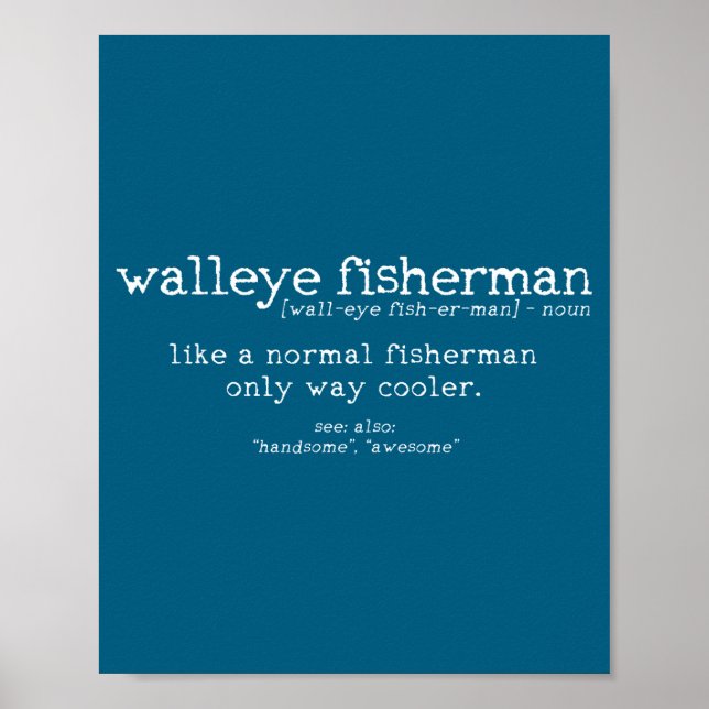 Poster Walleye Fisherman Definition Funny Quote Fishing G (Frente)