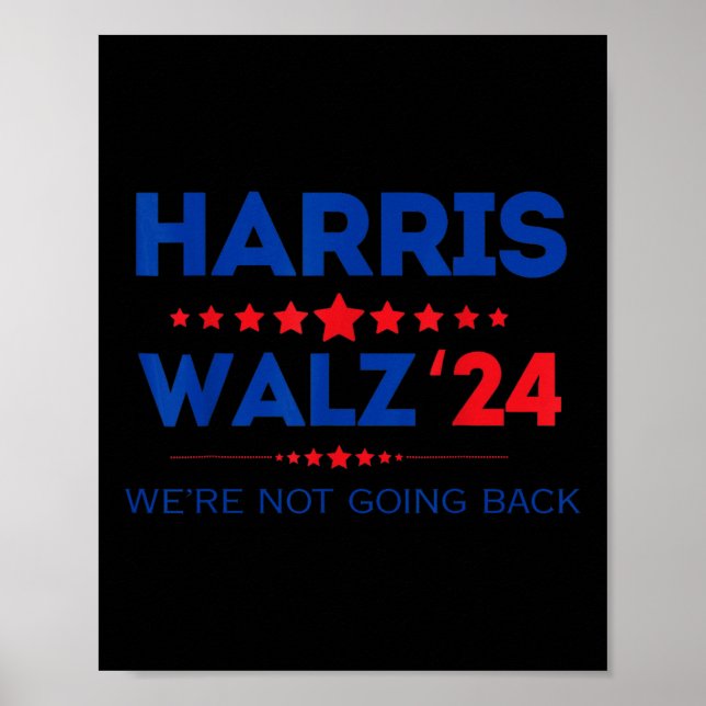 Poster Waltz Não Vamos Voltar Para Kamala Harris 2024 (Frente)