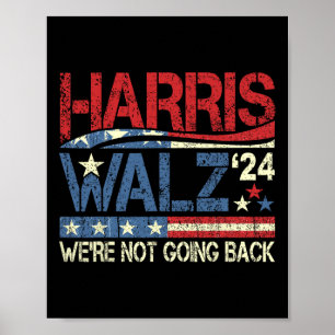 Poster Walz 2024 para Presidente Não vamos voltar