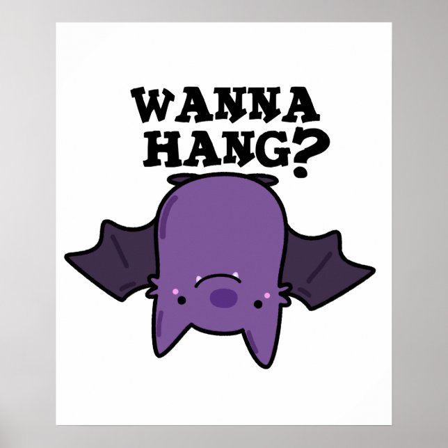 Poster Wanna Hang Funny Animal Bat Pun (Frente)