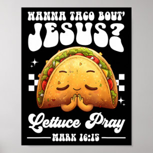Poster Wanna Taco Sobre Jesus Cinco de Mayo Women Men Chr