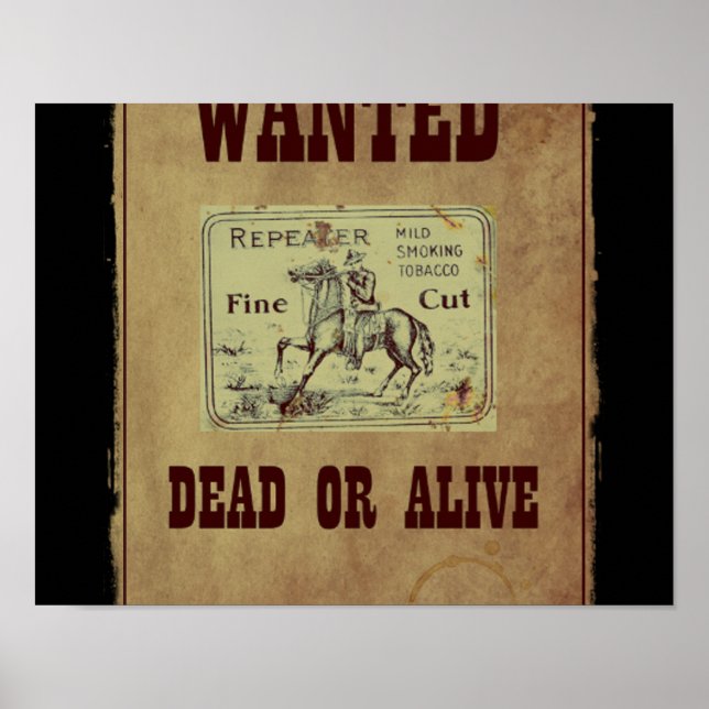 Poster Wanted Dead or Alive (Frente)