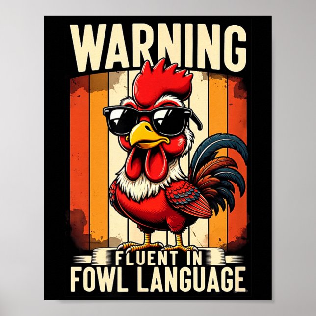 Poster Warning Fluent In Fowl Language Chicken Rooster Fu (Frente)