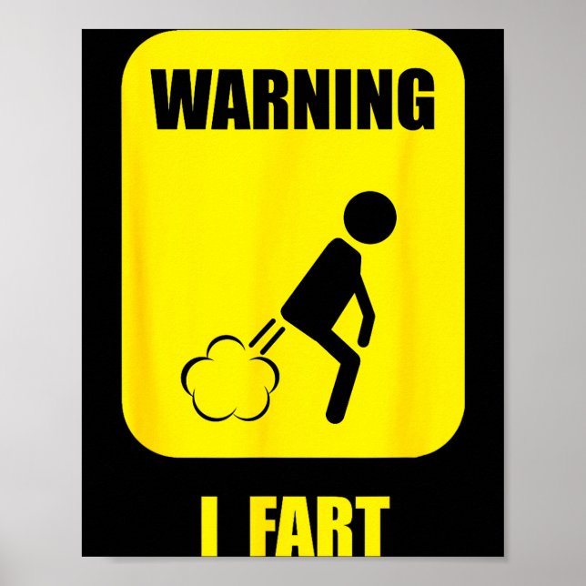 Poster Warning I Fart Funny Fart Zone Gy Farting Gag Gift (Frente)