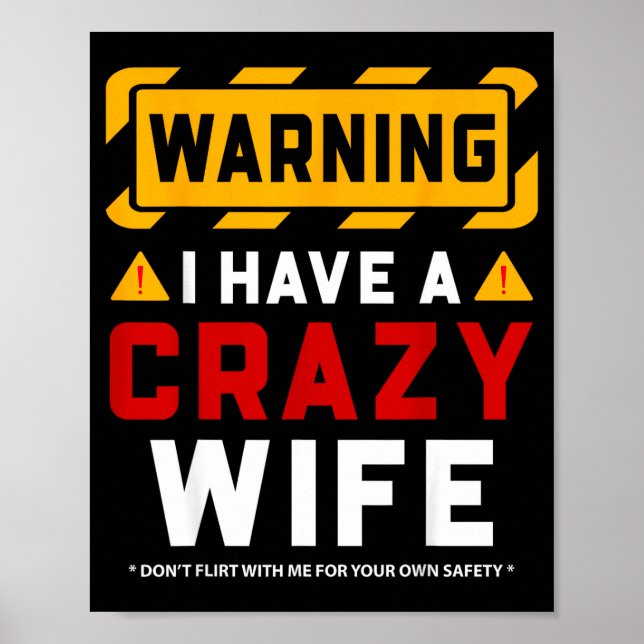 Poster Warning I Have A Crazy Wife  (Frente)