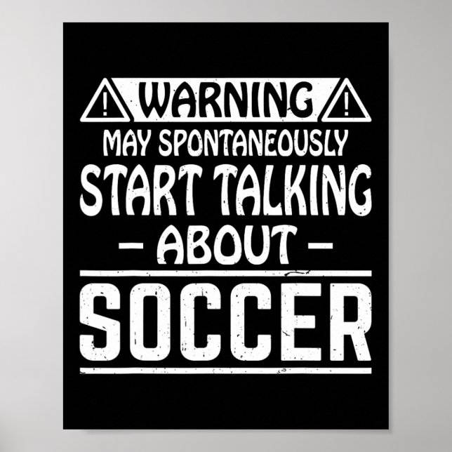Poster Warning May Spontaneously Start Talking About Socc (Frente)