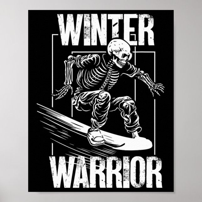 Poster Warrior de inverno Snowboard Skeleton Snowboarder (Frente)