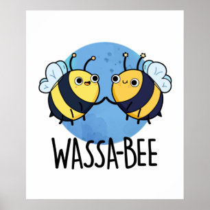 Poster Wassabee Funny Wasabi Bee Pun