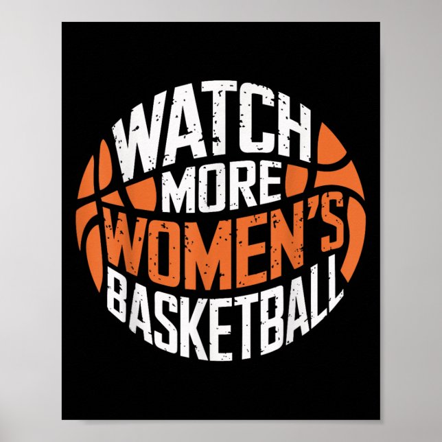Poster Watch More Women’s Basketball Bold Motivational  (Frente)
