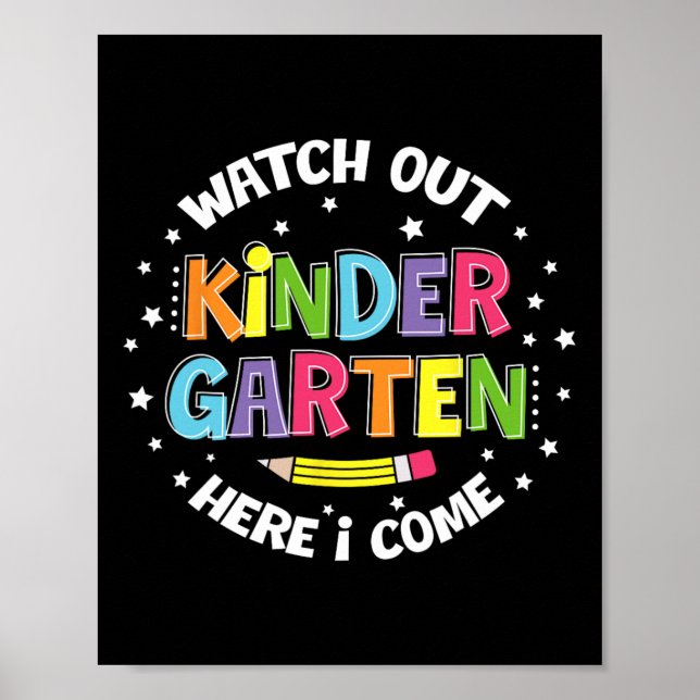 Poster Watch Out Kindergarten Here I Come Back To School  (Frente)