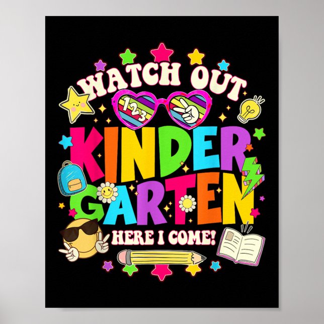 Poster Watch Out Kindergarten Here I Come Kinder Back To  (Frente)
