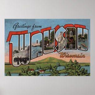 Pôster Wausau, Wisconsin - grandes cenas da letra