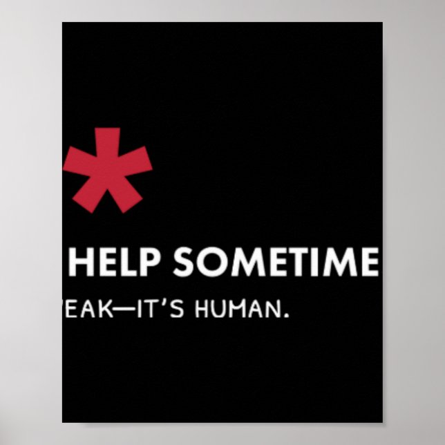 Poster We All Need Help Sometimes  (Frente)