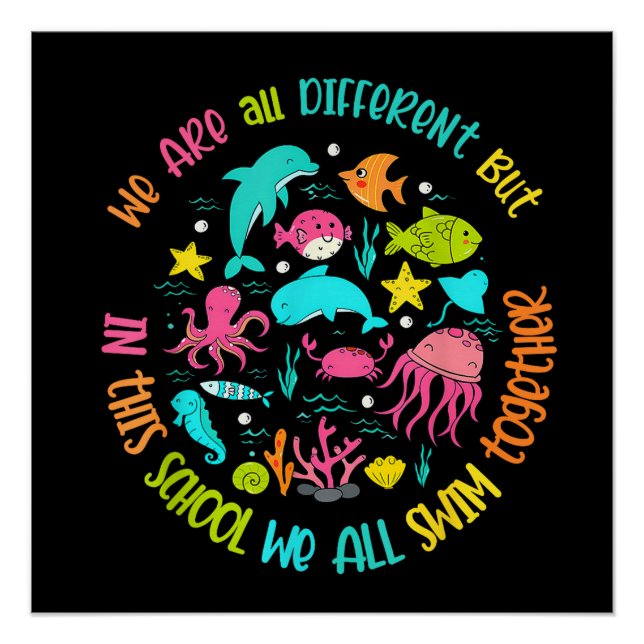 Pôster We Are Different But In This School Quote  (Frente)