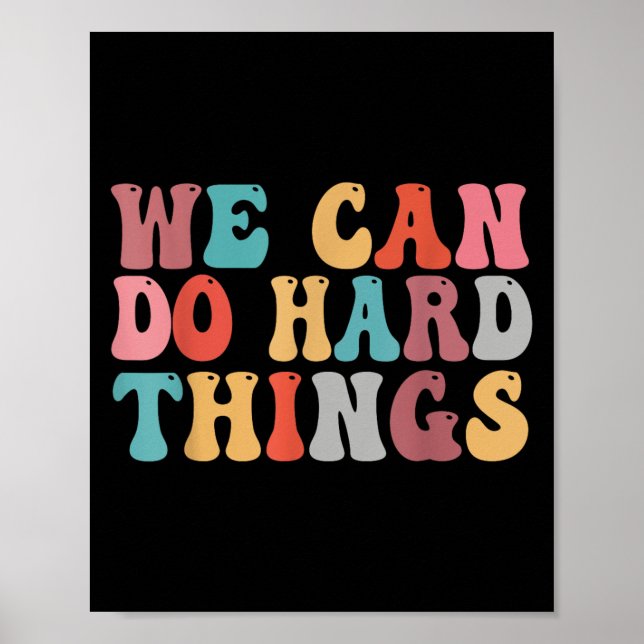 Poster We Can Do Hard Things Groovy Retro Motivational Qu (Frente)
