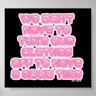 Pôster We don't have to...(neon)