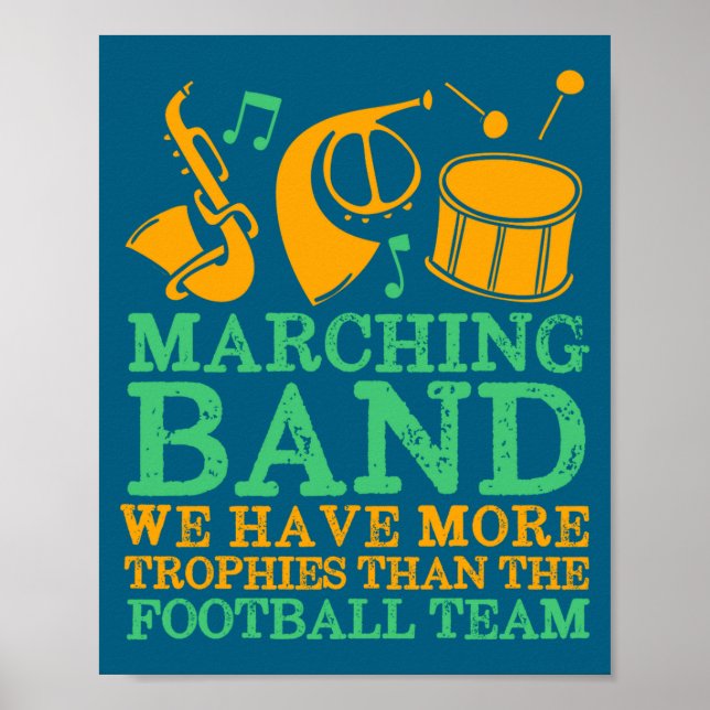 Poster We Have More Trophies Funny Marching Band  (Frente)