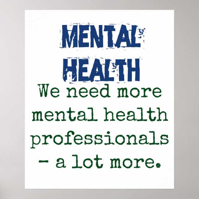 Poster We Need More Mental Health Professionals - Mental  (Frente)