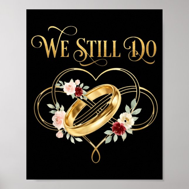 Poster We Still Do Timeless Couple Idea 15th Wedding Anni (Frente)