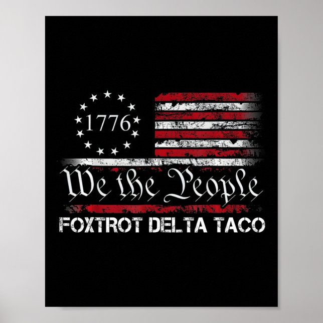 Poster We The People Taco Foxtrot Delta Taco 1  (Frente)