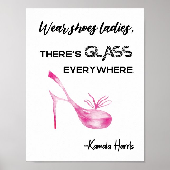 Poster Wear Shoes Ladies There's Glass Kamala Harris (Frente)