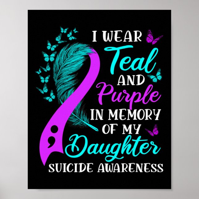 Poster Wear Teal Purple In Memory Of My Daughter Suicide  (Frente)