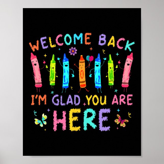 Poster Welcome Back I'm Glad You're Here Back To School T (Frente)
