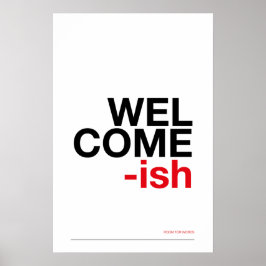 Poster WELCOME-ISH – Funny Entryway Wall Art