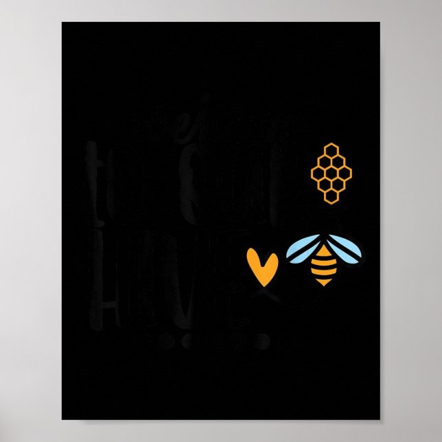 Poster Welcome To Our Hive  (Frente)