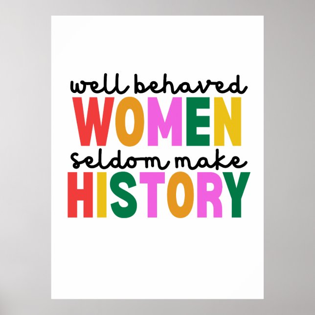 Poster Well Behaved Women (Frente)