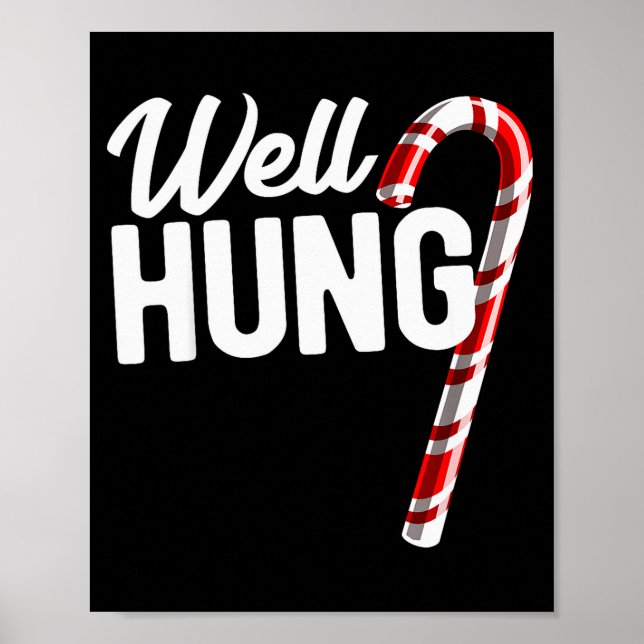 Poster Well Hung Funny Christmas Candy Cane Well Hung  (Frente)