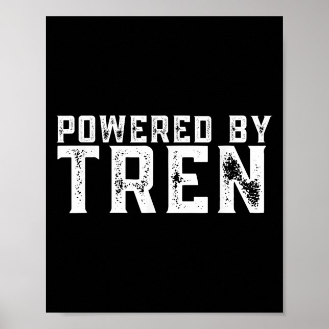 Poster Wered By Tren _ Legalize Anabolic Steroids _ Funny (Frente)