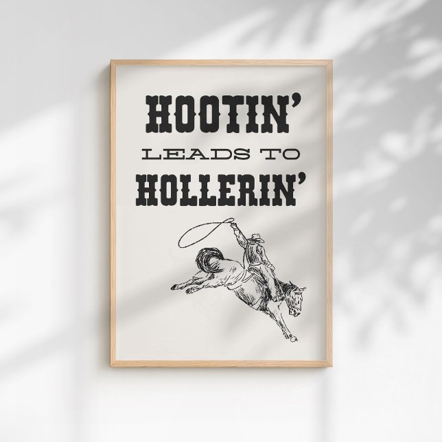 Poster Western Wild West Cowboy Hootin Leads to Hollerin (Criador carregado)