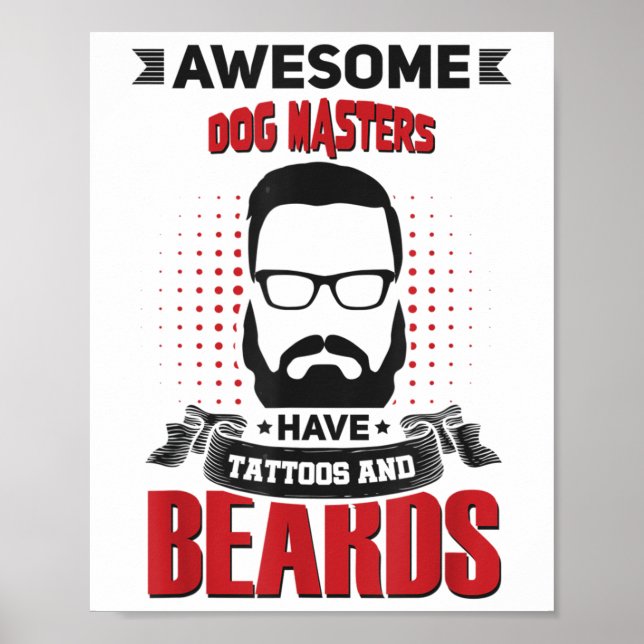 Poster Wh Mestrados Incríveis de Cachorro Tatuagem Barba  (Frente)