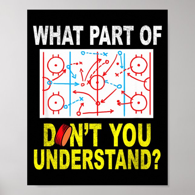 Poster What Part Of You Don't Understand_ Funny Ice Hocke (Frente)