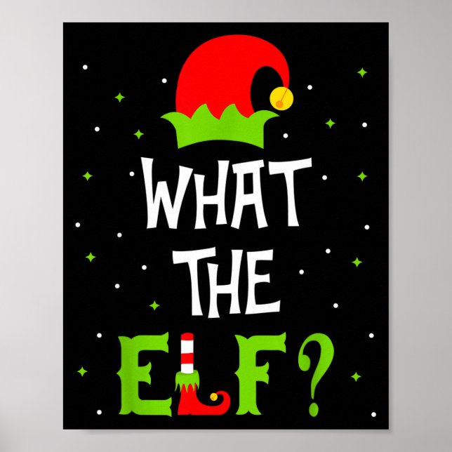 Poster What The Elf Family Matching Funny Christmas Gift  (Frente)