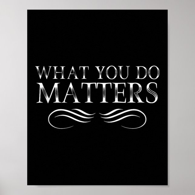Poster What You Do S Insring Motivational Sitive  (Frente)