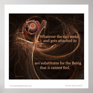 Pôster Whatever the ego seeks...