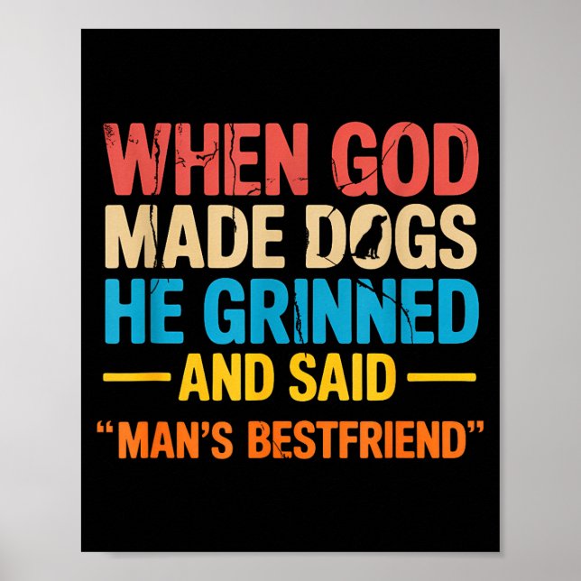 Poster When God Made Dogs Funny Pet Owner Christian Faith (Frente)