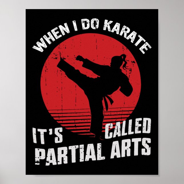 Poster When I Do Karate It's Called Partial Arts  (Frente)